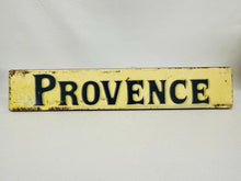 Load image into Gallery viewer, &quot;PROVENCE&quot; WOOD WALL SIGN
