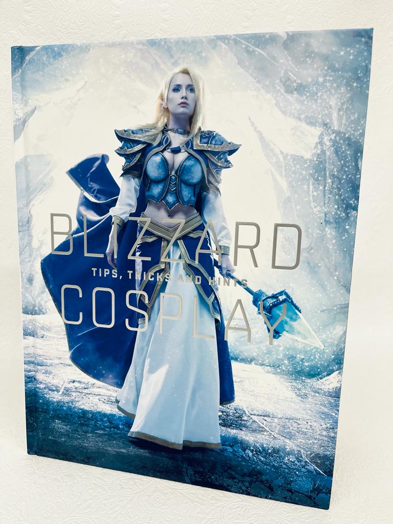 BLIZZARD COSPLAY-TIPS, TRICKS AND HINTS BOOK