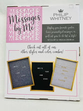 Load image into Gallery viewer, PHILIP WHITNEY &quot;MESSAGES BY ME&quot; CHANGEABLE LETTER BOARD
