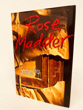 Load image into Gallery viewer, &quot;ROSE MADDER&quot; BY STEPHEN KING
