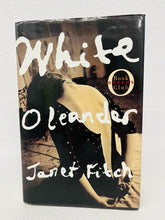 Load image into Gallery viewer, &quot;WHITE OLEANDER&quot; BY JANET FITCH
